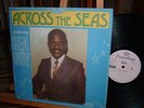 SEABOY SEA-BOY ACROSS THE SEAS GHANA ESSIEBONS EBRIONI NYAME BEKYERE AFRO FUNK