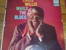 Chuck Willis Wails The Blues original 1958 Epic LN 3425 LP R&B