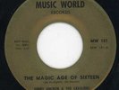 Jimmy Ancrum/Cavaliers-Magic Age Of Sixteen-NM Music World Doo Wop 45 