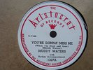 MUDDY WATERS - Mean red spider/You're gonna miss me - Aristocrat 1207