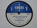 HOWLIN WOLF - Howlin Wolf boogie/The Wolf is at your door - Chess 1497