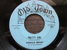DONALD HEIGHT Pretty Girl You Can’t Trust Old Town Soul R&B 45 HEAR