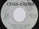 Northern Soul 45 BROTHERS OF SOUL Hurry Don't Linger CRISS-CROSS HEAR