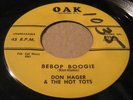 (HEAR) DON HAGER BeBop Boogie OAK Original 45 Rockabilly Rocker Bopper