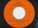 Funk 45 BISHOP & THE WALLACE BROTHERS I Might Give Out on Magnetic