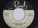 Doo Wop 45 THE HEPSTERS I Had To Let You Go / Rockin' & Rollin' With on Ronel