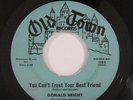 Northern Soul 45 DONALD HEIGHT You Can't Trust Your Best Friend on Old Town