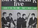 DAVE CLARK FIVE 45 italy I knew it all the time - That's what I said
