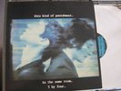THIS KIND OF PUNISHMENT In The Same Room. 5 By Four LP Peter Jefferies Ajax