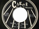 FIVE DISCS DooWop 45rpm Never Let You Go b/w That Was The Time Cheer 1000 LISTEN