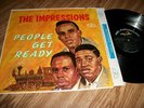 IMPRESSIONS - PEOPLE GET READY