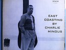 CHARLES MINGUS w/BILL EVANS EAST COASTING ULTRA-RARE ORIG 1957 BETHLEHEM MONO LP