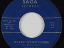 Doo Wop 45 MONOGRAMS My Baby Dearest Darling SAGA HEAR