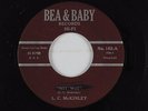 R&B Jump Blues 45 L.C. MCKINLEY Nit Wit BEA & BABY HEAR