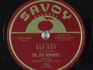 Hear R&B Doo-Wop 78RPM JIVE BOMBERS Bad Boy SAVOY 1508
