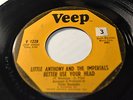 LITTLE ANTHONY AND THE IMPERIALS VEEP 1228 BETTER USE YOUR HEAD -LISTEN