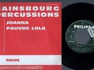 SERGE GAINSBOURG PERCUSSIONS joanna / pauvre lola RARE JUKE BOX ORIGINAL 7