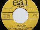 Rockabilly 45 BOB HARRIS & THE KINGS FOUR Bertha Lou RARE PIC SLEEVE hear