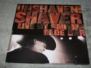 Shaver • Unshaven Live At Smith's Olde Bar • 1995 • Vinyl LP • MN/NM • Billy Joe