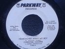 CHRISTINE COOPER Heartaches Away My Boy - USA 45 - EX. CONDITION