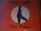 Three's Company LP, Disco Ladies OG Clydie King on Baby Grand rare modern soul