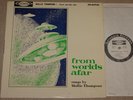 MOLLIE THOMPSON   FROM WORLDS AFAR PRIVATE UK LP   UFO PSYCH ACID WEIRD BIZARRE