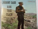 Johnny Cash  RIDE THIS TRAIN LP  Stereo MINT Record