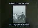 GHEDALIA TAZARTES - UNE ECLIPSE TOTALE DE SOLEIL