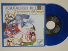 7” SIGLE TV I PREDATORI DEL TEMPO VINILE BLU CAVALIERI DEL RE RARISSIMO MINT