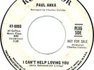 PAUL ANKA Nor Soul I CAN'T HELP LOVING YOU Promo RCA VICTOR 45 #47-8893