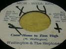 WELLINGTON & THE HEPTONES.COME HOME/VALLEY SKANK.MOR-WELL ESQ .JA .ORIG.