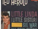 7'Ted Herold  Little Linda(Little Sister)/Sie war all sein Glück  ELVIS CV