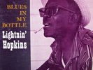 Blues in My Bottle Lightnin' Hopkins by Prestige 1962 Bluesville Records BV1045
