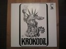 KROKODIL same ORIGINAL 1st LIBERTY  LEGENDARY SWISS KILLER PROG LP MINTY