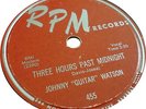 78 RPM JOHNNY GUITAR WATSON RPM 455 RUBEN 3 HOURS PAST MIDNIGHT TEXAS BLUES 1956