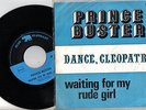 Prince Buster / Dance, Cleopatra / Waiting for my rude Girl  *  Single (7 Inch)