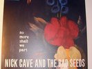Nick Cave No More Shall We Part Limited Edition Double LP 2001 MUTE STUMM164