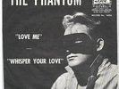 THE PHANTOM   LOVE ME   ROCKABILLY NM 45 + ORIGINAL DOT # 16056 PICTURE SLEEVE