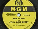 Rare - Country 78 - Hank Williams - Cold Cold Heart - MGM # 10904 - M-