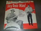 FRANK FROST w/ the Nighthawks 'Hey Boss Man' LP PILP 1975 Sam Phillips original