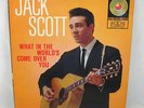 JACK SCOTT WHAT IN THE WORLDS COME OVER YOU RS 626 LP VINYL