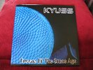 KYUSS/QUEENS of the STONE AGE 