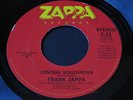 Frank Zappa   Joe's Garage / Central Scrutinizer   Zappa 45