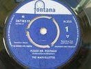 PLEASE MR POSTMAN  -- The Marvelettes  (Fontana 1961)  Rare One