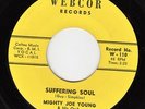 MIGHTY JOE YOUNG Suffering Soul RARE NORTHERN SOUL R&B 45 * Listen Webcor Killer