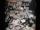 Vintage Original Poison Idea record collectors are pretentious assholes e.p 1984