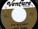 RARE NORTHERN SOUL 45 ROBERT THOMAS BYE BYE BABY/TRUE LOVE IS HARD TO FIND