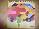 Nightmares On Wax - thought so..  2LP mint
