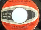 NORTHERN 45-JACK MONTGOMERY-MY DEAR BELOVED /DO YOU BEL