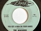 NORTHERN SOUL - WHISPERS You Got a Man On Your Hands DORE 45